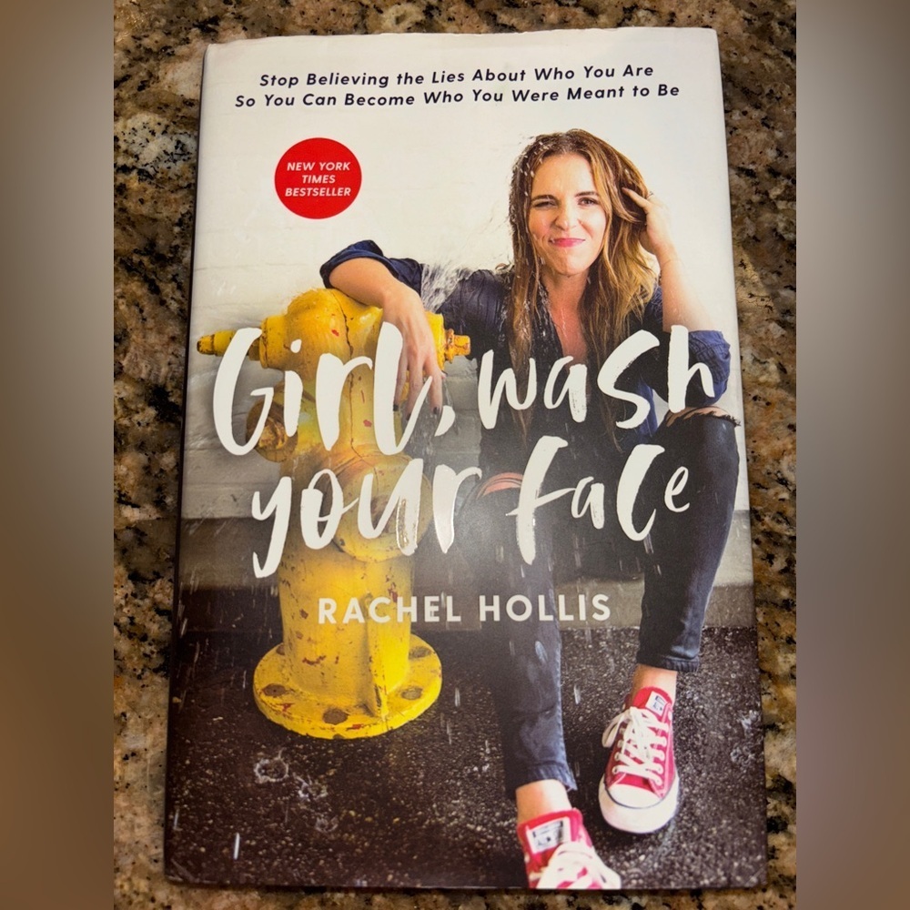 Girl, Wash Your Face Book by Rachel Hollis